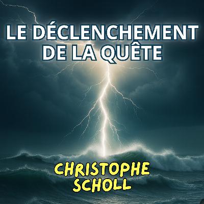 Le déclenchement de la quête spirituelle Le déclenchement de la quête spirituelle