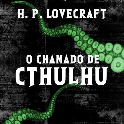 O Chamado De Cthulhu - H. P. Lovecraft
