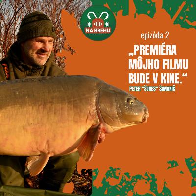 Prvý kaprársky film v kine? | Peter Šimonič | NA BREHU EP. 2