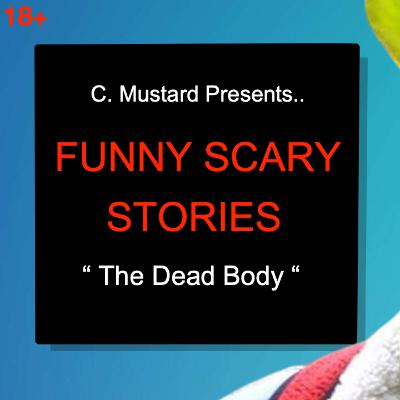 The Dead Body #20 The Dead Body #20