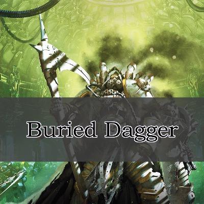 Episode XLII - The Buried Dagger
