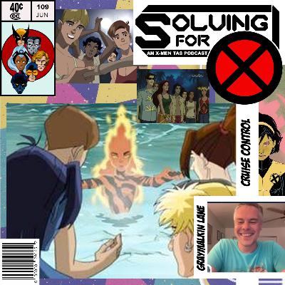 X-Men Evolution: Cruise Control w/ Graymalkin Lane