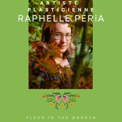 Raphaëlle Peria, Artiste Plasticienne
