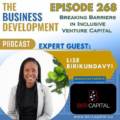 Breaking Barriers in Inclusive Venture Capital with Lise Birikundavyi