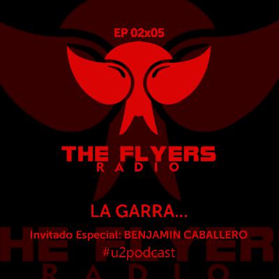 EP 02x05: LA GARRA