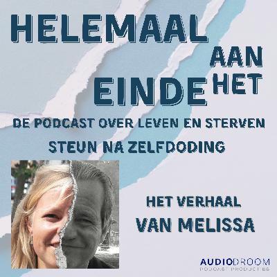 S4 Afl 1 Leven na Zelfdoding: Het verhaal van Melissa