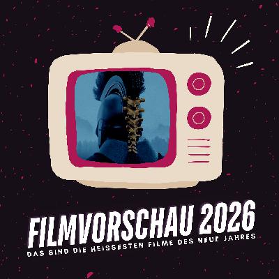 Unsere Vorschau auf das Filmjahr 2026 Unsere Vorschau auf das Filmjahr 2026