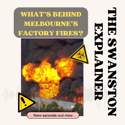 What's behind the factory fires in Melbourne's West? What's behind the factory fires in Melbourne's West?