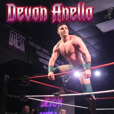 Talking Rasslin’: Inside MPX Wrestling w/ Devon Anello