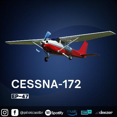 PilotCast I EP 47 l CESSNA 172