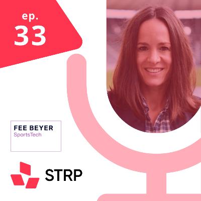 Fee Beyer - Key learnings from the Fee Beyer SportsTech Podcast