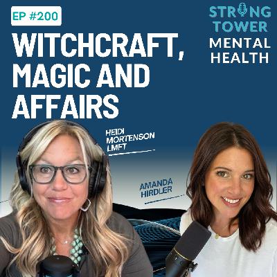 200. Witchcraft, Affairs and Magic with Amanda Hirdler 200. Witchcraft, Affairs and Magic with Amanda Hirdler
