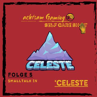 Smalltalk - in Celeste