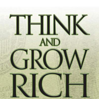 Episode 2 - Think & Grow Rich - The FIRST step towards riches! Episode 2 - Think & Grow Rich - The FIRST step towards riches!