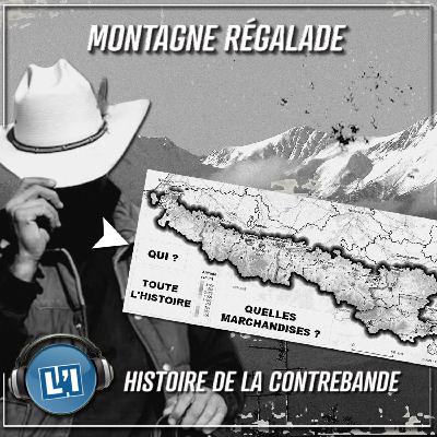 HISTOIRE DE LA CONTREBANDE DANS LES PYRENEES