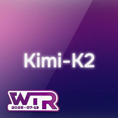 Kimi K2 1T参数量大模型太强了！OpenAI 开放权重模型再延后
