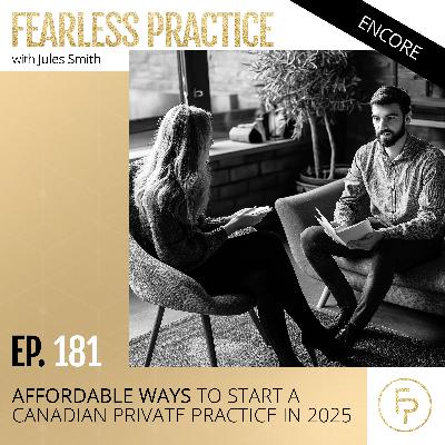 Affordable Ways to Start a Canadian Private Practice in 2025 | Ep 181 Affordable Ways to Start a Canadian Private Practice in 2025 | Ep 181