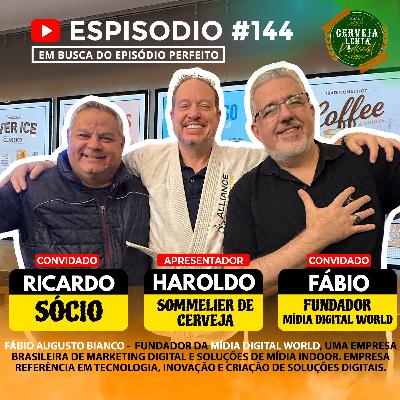 PODCAST #144 - FÁBIO AUGUSTO BIANCO - CEO DA MIDIA DIGITAL WORLD