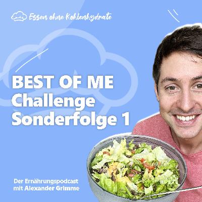 BEST OF ME Challenge (Sonderfolge #1) BEST OF ME Challenge (Sonderfolge #1)