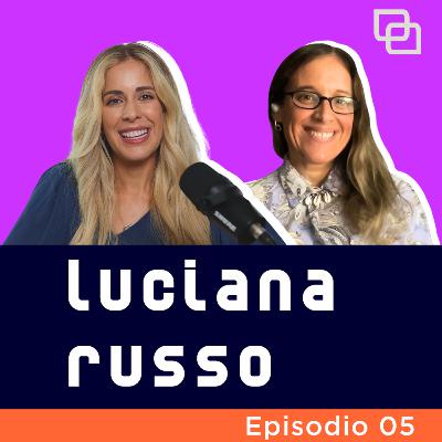 Ep. 05 - Estableciendo límites con Luciana Russo: Navegando relaciones tóxicas, incluso con la familia Ep. 05 - Estableciendo límites con Luciana Russo: Navegando relaciones tóxicas, incluso con la familia