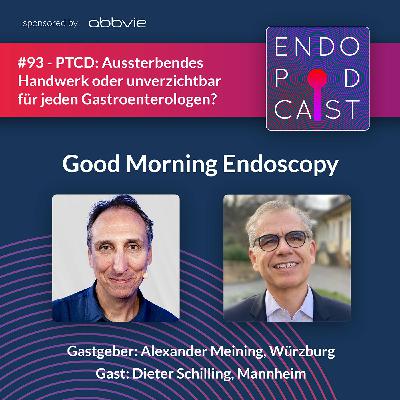 PTCD: Aussterbendes Handwerk oder unverzichtbar für jeden Gastroenterologen? - mit Dieter Schilling