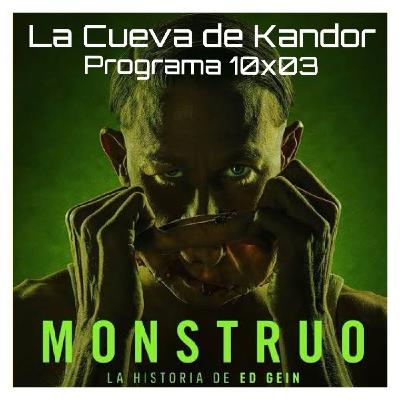 LCDK 10x03 Monstruo: La historia de Ed Gein y Cara a cara con La historia interminable VS Dentro del laberinto