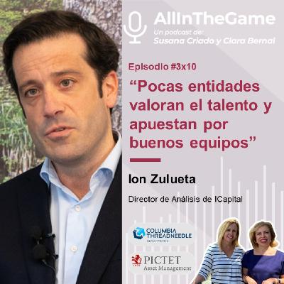 Ion Zulueta: Director de Análisis de ICapital