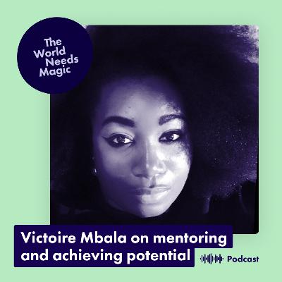 Victoire Mbala on mentoring and knocking down barriers