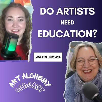 Do you need an Art Education to be an Artist? (016)