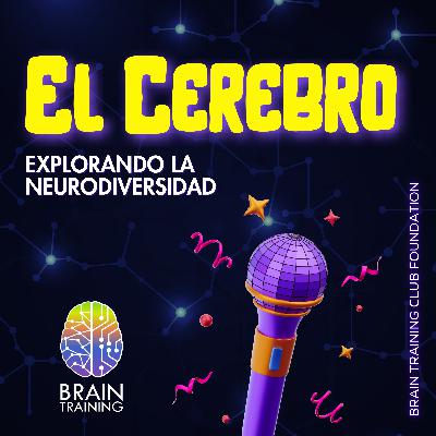 El cerebro explorando la neurodiversidad El cerebro explorando la neurodiversidad