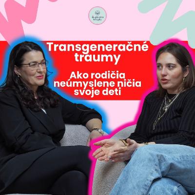 Ako rodičia nevedomky ničia svoje deti s Bronislava Švrčková | TERAPIA #70