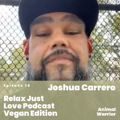 Episode 14:Joshua Carrero Episode 14:Joshua Carrero