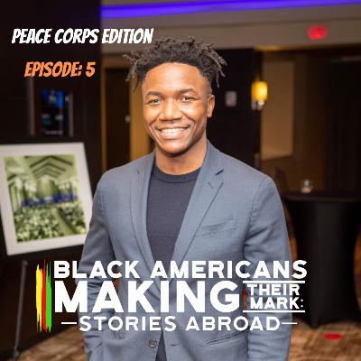 Black Returned Peace Corps Volunteers Series: Part 5 - Kyle Maronie