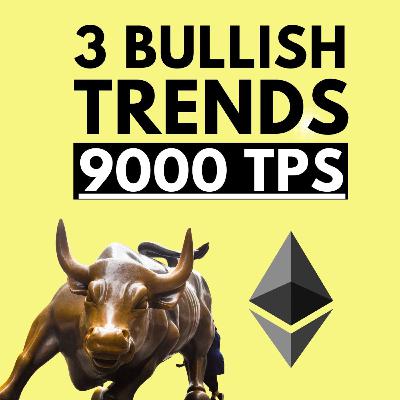 ETHEREUM 3 Bullish Trends - Solving the Scalability Problem (9000 TPS with Loopring!!)