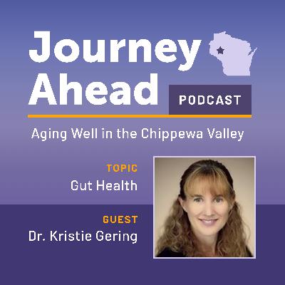 Gut Health - Guest Dr. Kristie Gering