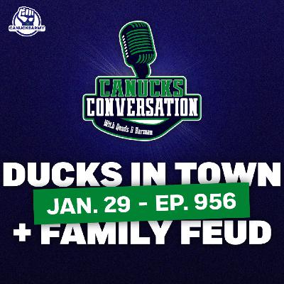 Jan. 29: Ducks in town + Family Feud  (ep. 956)