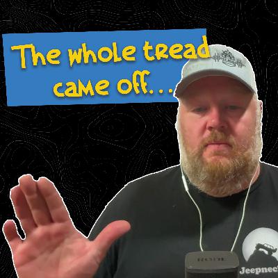 His Tires Self-Destructed On The Trail : Unfiltered #109