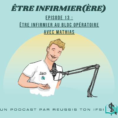 13. Être infirmier au bloc opératoire