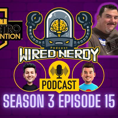 Wired Nerdy S3 E15 - 2025 CoMo Retro Con Experience Wired Nerdy S3 E15 - 2025 CoMo Retro Con Experience