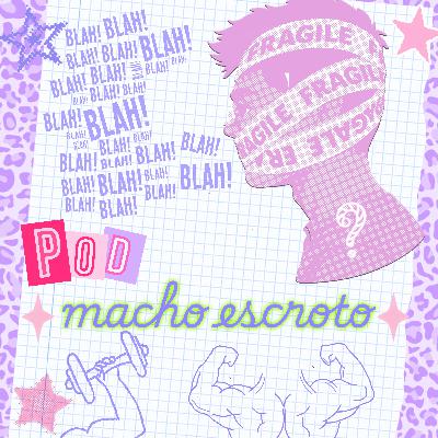 MACHO ESCROTO #01