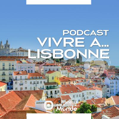 Vivre à... LISBONNE