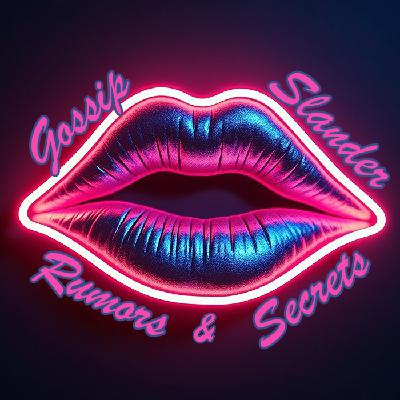Gossip, Slander, Rumors, and Secrets