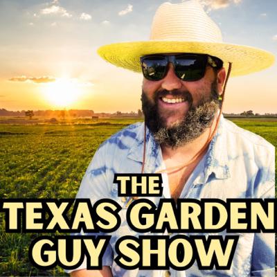 Starting a Homestead from Scratch with Jason Contreras of Sow the Land! | The Texas Garden Guy Show Starting a Homestead from Scratch with Jason Contreras of Sow the Land! | The Texas Garden Guy Show