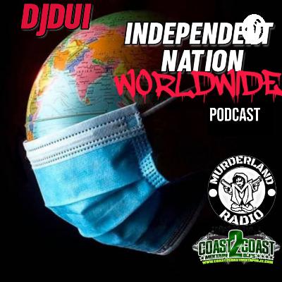 DJDUI Coast2Coastdjs-Indendent Nation Worldwide Ep.1