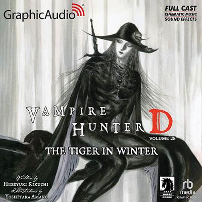 Vampire Hunter D: Volume 28 - The Tiger In Winter Vampire Hunter D: Volume 28 - The Tiger In Winter