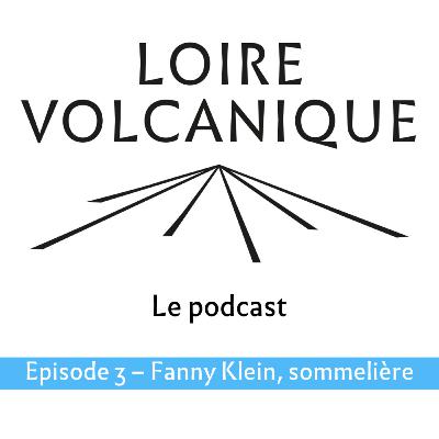 Episode 3 : Fanny Klein, sommelière