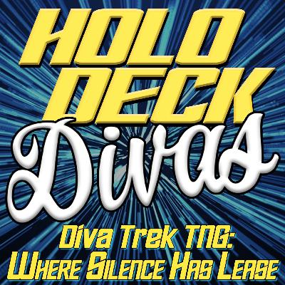 Diva Trek TNG - Where Silence Has Lease
