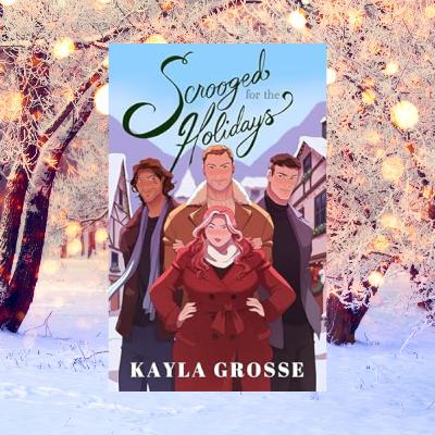 The Smutty Book Club Discusses: Scrooged For The Holidays- Kayla Grosse