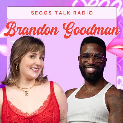 47 - Brandon Kyle Goodman: Messy Conversations & The Yawn Trick