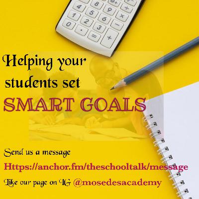 Helping your learners set SMART GOALS. Helping your learners set SMART GOALS.